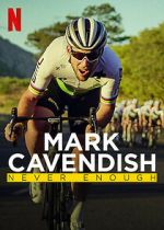 Watch Mark Cavendish: Never Enough Gomovies