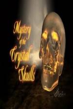 Watch Mystery of the Crystal Skulls Gomovies