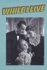 Watch While I Live Gomovies