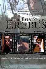 Watch The Road from Erebus Gomovies