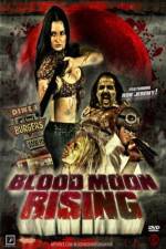 Watch Blood Moon Rising Gomovies