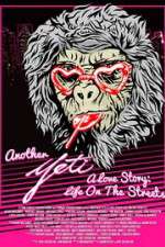 Watch Another Yeti a Love Story: Life on the Streets Gomovies