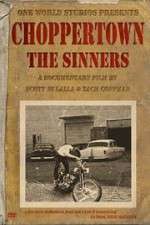 Watch Choppertown: The Sinners Gomovies