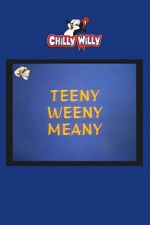 Watch Teeny Weeny Meany Gomovies
