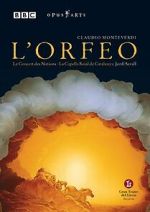 Watch L'orfeo: Favola in musica by Claudio Monteverdi Gomovies