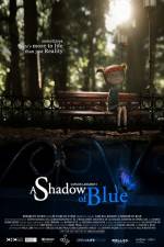 Watch A Shadow of Blue Gomovies