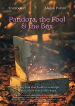 Watch Pandora, the Fool & The Box (Short 2021) Gomovies