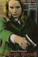 Watch Une femme douce Gomovies