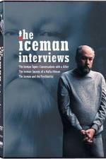 Watch The Iceman Interviews Gomovies