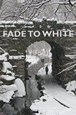 Watch Fade to White Gomovies