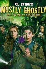 Watch Mostly Ghostly: Have You Met My Ghoulfriend Gomovies