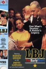 Watch LBJ The Early Years Gomovies