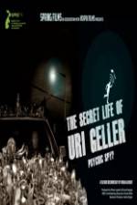 Watch The Secret Life Of Uri Geller Gomovies