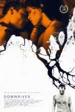 Watch Downriver Gomovies