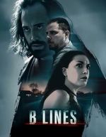 Watch B Lines Gomovies