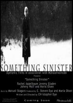 Watch Something Sinister Gomovies
