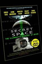 Watch Secret Space Volume 1: The Illuminati�s Conquest of Space Gomovies