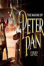Watch The Making of Peter Pan Live Gomovies