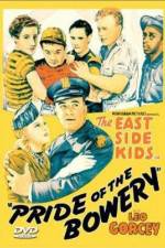 Watch Pride of the Bowery Gomovies