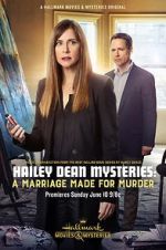 Watch Hailey Dean Mystery: A Marriage Made for Murder Gomovies