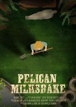 Watch Pelican Milkshake (Short 2020) Gomovies