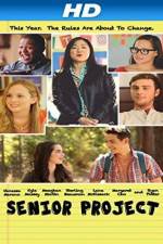 Watch Senior Project Gomovies