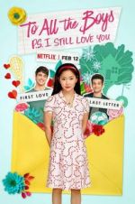 Watch To All the Boys: P.S. I Still Love You Gomovies