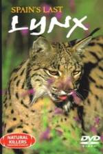 Watch National Geographic: Spain's Last Lynx Gomovies