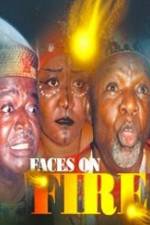 Watch Faces On Fire Gomovies