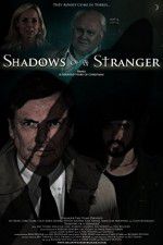 Watch Shadows of a Stranger Gomovies