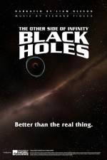 Watch Black Holes: The Other Side of Infinity Gomovies