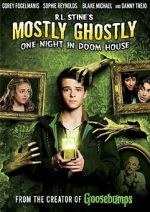 Watch Mostly Ghostly: One Night in Doom House Gomovies