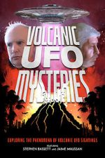 Watch Volcanic UFO Mysteries Gomovies