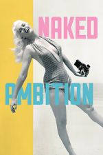 Watch Naked Ambition Gomovies
