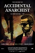 Watch Accidental Anarchist Gomovies