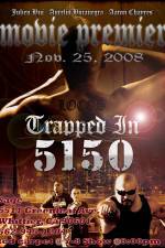 Watch Trapped in 5150 Gomovies