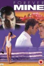 Watch Forever Mine Gomovies