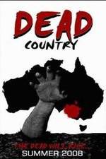 Watch Dead Country Gomovies