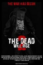 Watch The Dead Will Rise 2 Gomovies