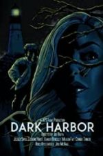 Watch Dark Harbor Gomovies