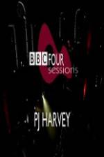 Watch PJ Harvey BBC 4 Sessions 2004 Gomovies
