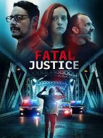 Watch Fatal Justice Gomovies