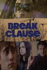 Watch Break Clause Gomovies