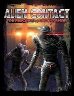 Watch Alien Contact: The Pascagoula UFO Encounter Gomovies
