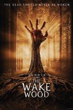 Watch Wake Wood Gomovies