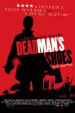 Watch Dead Man's Shoes Gomovies