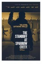 Watch The Standoff at Sparrow Creek Gomovies