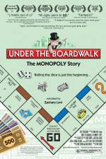 Watch Under the Boardwalk The Monopoly Story Gomovies
