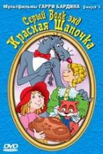 Watch Seryy Volk end Krasnaya Shapochka Gomovies
