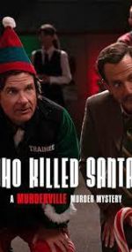 Watch Who Killed Santa? A Murderville Murder Mystery Gomovies